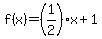 f%28x%29=%281%2F2%29x%2B1