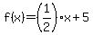 f%28x%29=%281%2F2%29x%2B5