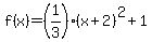 f%28x%29=%281%2F3%29%28x%2B2%29%5E2%2B1