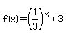 f%28x%29=%281%2F3%29%5Ex%2B3