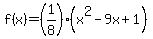 f%28x%29=%281%2F8%29%28x%5E2-9x%2B1%29