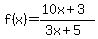 f%28x%29=%2810x%2B3%29%2F%283x%2B5%29