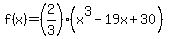 f%28x%29=%282%2F3%29%28x%5E3-19x%2B30%29