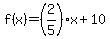 f%28x%29=%282%2F5%29x%2B10