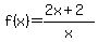 f%28x%29=%282x%2B2%29%2Fx