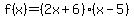 f%28x%29=%282x%2B6%29%28x-5%29
