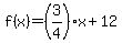 f%28x%29=%283%2F4%29x%2B12