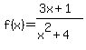 f%28x%29=%283x%2B1%29%2F%28x%5E2%2B4%29