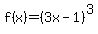 f%28x%29=%283x-1%29%5E3
