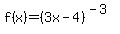f%28x%29=%283x-4%29%5E%28-3%29