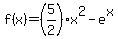 f%28x%29=%285%2F2%29x%5E2-e%5Ex