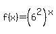 f%28x%29=%286%5E2%29%5Ex