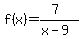 f%28x%29=%287%29%2F%28x-9%29