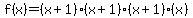 f%28x%29=%28x%2B1%29%28x%2B1%29%28x%2B1%29%28x%29
