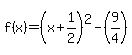 f%28x%29=%28x%2B1%2F2%29%5E2-%289%2F4%29