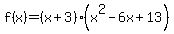 f%28x%29=%28x%2B3%29%28x%5E2-6x%2B13%29