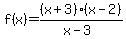 f%28x%29=%28x%2B3%29%28x-2%29%2F%28x-3%29