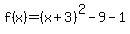 f%28x%29=%28x%2B3%29%5E2-9-1