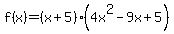 f%28x%29=%28x%2B5%29%284x%5E2-9x%2B5%29
