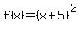 f%28x%29=%28x%2B5%29%5E2