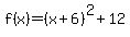 f%28x%29=%28x%2B6%29%5E2%2B12