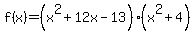 f%28x%29=%28x%5E2%2B12x-13%29+%28x%5E2%2B4%29