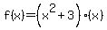 f%28x%29=%28x%5E2%2B3%29%28x%29