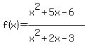f%28x%29=%28x%5E2%2B5x-6%29%2F%28x%5E2%2B2x-3%29