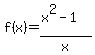 f%28x%29=%28x%5E2-1%29%2Fx