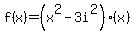 f%28x%29=%28x%5E2-3i%5E2%29%28x%29