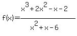f%28x%29=%28x%5E3%2B2x%5E2-x-2%29%2F%28x%5E2%2Bx-6%29