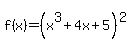 f%28x%29=%28x%5E3%2B4x%2B5%29%5E2