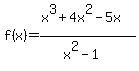 f%28x%29=%28x%5E3%2B4x%5E2-5x%29%2F%28x%5E2-1%29