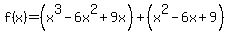 f%28x%29=%28x%5E3-6x%5E2%2B9x%29%2B%28x%5E2-6x%2B9%29
