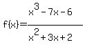 f%28x%29=%28x%5E3-7x-6%29%2F%28x%5E2%2B3x%2B2%29
