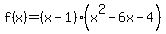 f%28x%29=%28x+-+1%29+%28x%5E2+-+6+x+-+4%29