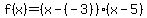 f%28x%29=%28x-%28-3%29%29%28x-5%29