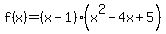 f%28x%29=%28x-1%29%28x%5E2+-+4x+%2B+5%29