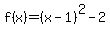 f%28x%29=%28x-1%29%5E2-2