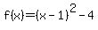 f%28x%29=%28x-1%29%5E2-4