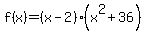 f%28x%29=%28x-2%29%28x%5E2%2B36%29