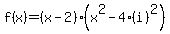 f%28x%29=%28x-2%29%28x%5E2-4%28i%29%5E2%29