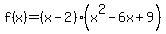 f%28x%29=%28x-2%29%28x%5E2-6x%2B9%29