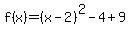 f%28x%29=%28x-2%29%5E2-4%2B9