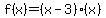 f%28x%29=%28x-3%29%28x%29