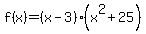 f%28x%29=%28x-3%29%28x%5E2%2B25%29