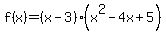 f%28x%29=%28x-3%29%28x%5E2+-+4+x+%2B+5%29
