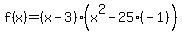 f%28x%29=%28x-3%29%28x%5E2-25%28-1%29%29