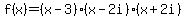 f%28x%29=%28x-3%29%28x-2i%29%28x%2B2i%29