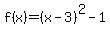 f%28x%29=%28x-3%29%5E2-1